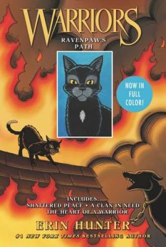 Warriors: Ravenpaw’s Path: Shattered Peace, A Clan in Need, The Hear – VERY GOOD