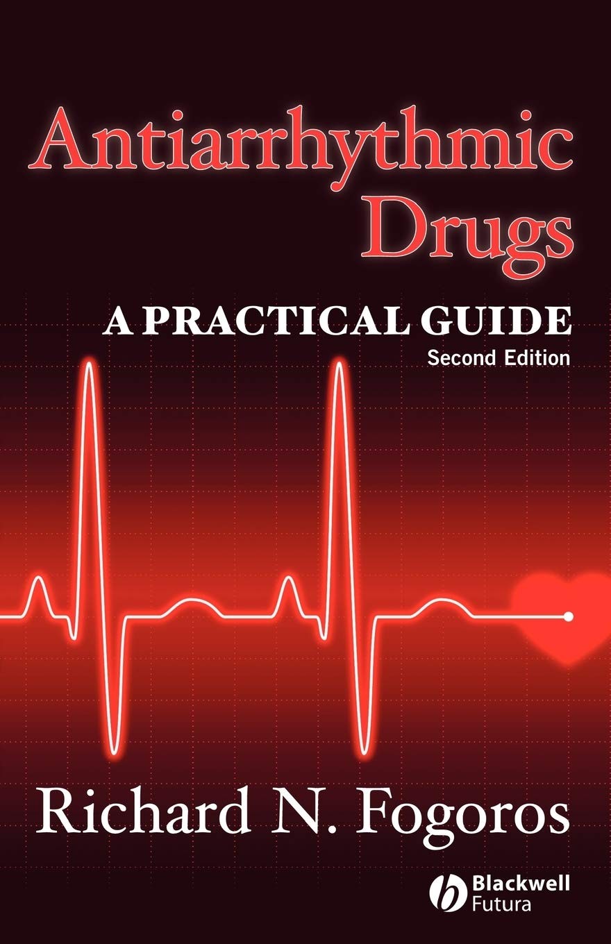 Antiarrhythmic Drugs: A Practical Guide