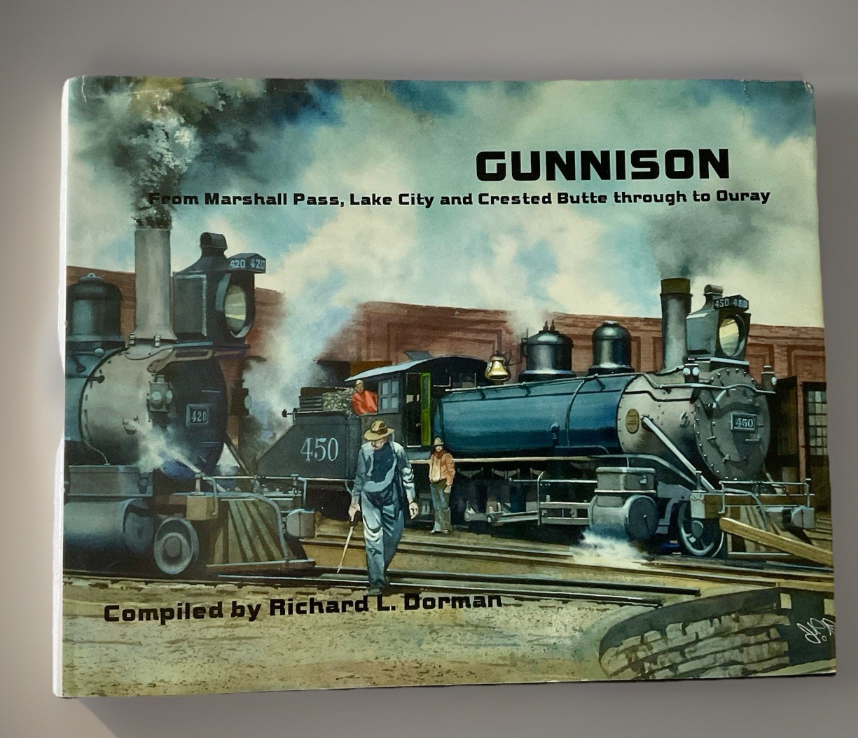 Gunnison From Marshall Pass Book Lake City Richard L. Dorman 1st Edition 1993 HB