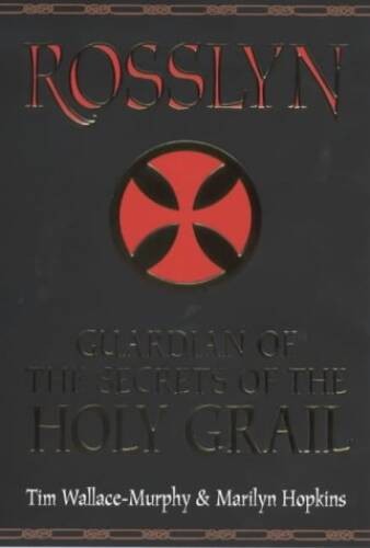 Rosslyn – Paperback By Wallace-Murphy, Tim – GOOD