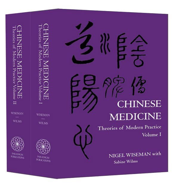 Chinese Medicine : Theories of Modern Practice Set by Nigel Wiseman (2022, Trade