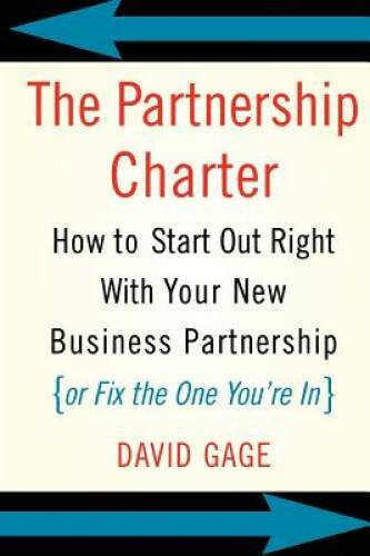 The Partnership Charter: How To Start Out Right With Your New Business Pa – GOOD