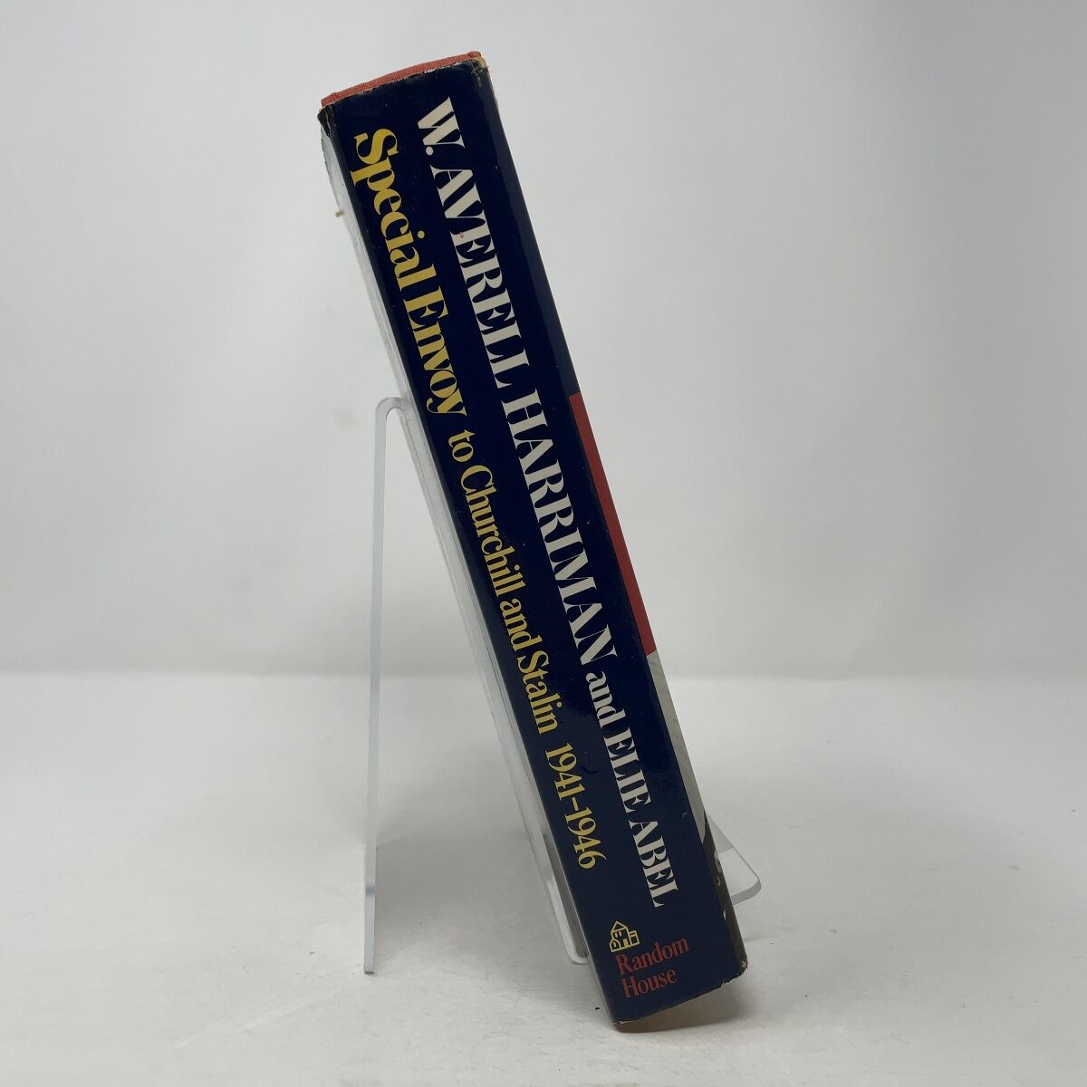 Special Envoy to Churchill and Stalin, 1941-1946 by William Averell Harriman HC