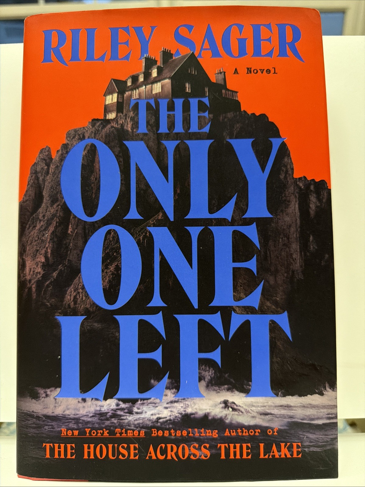 Only One Left : A Novel by Riley Sager (2023, Hardcover)