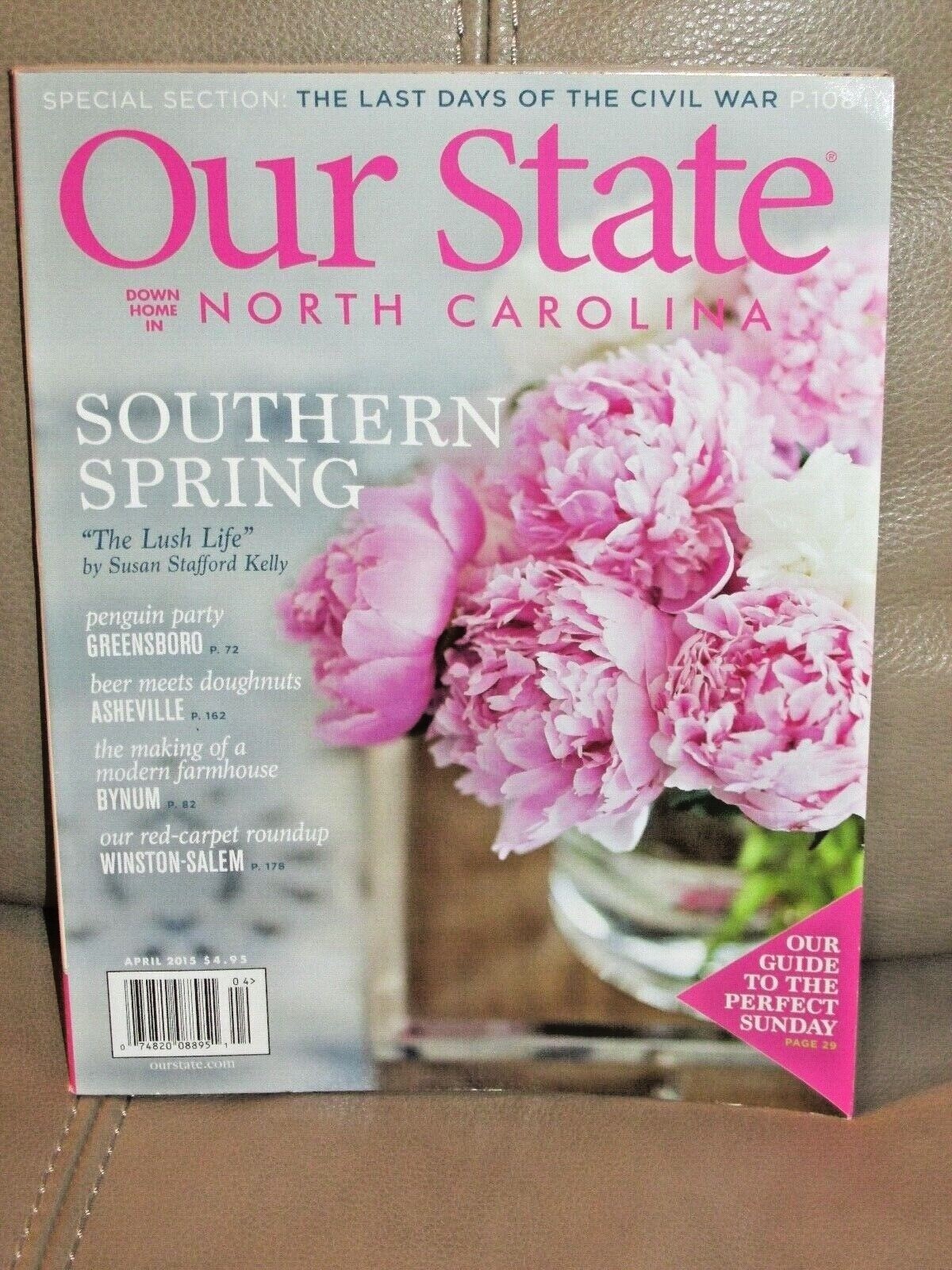 Our State Magazine ~ Down Home In North Carolina~ April, 2015~ Spring~Smoke-free