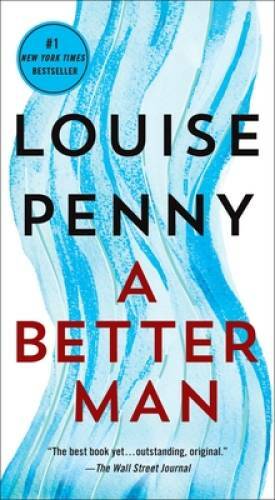 A Better Man: A Chief Inspector Gamache Novel – Mass Market Paperback – GOOD