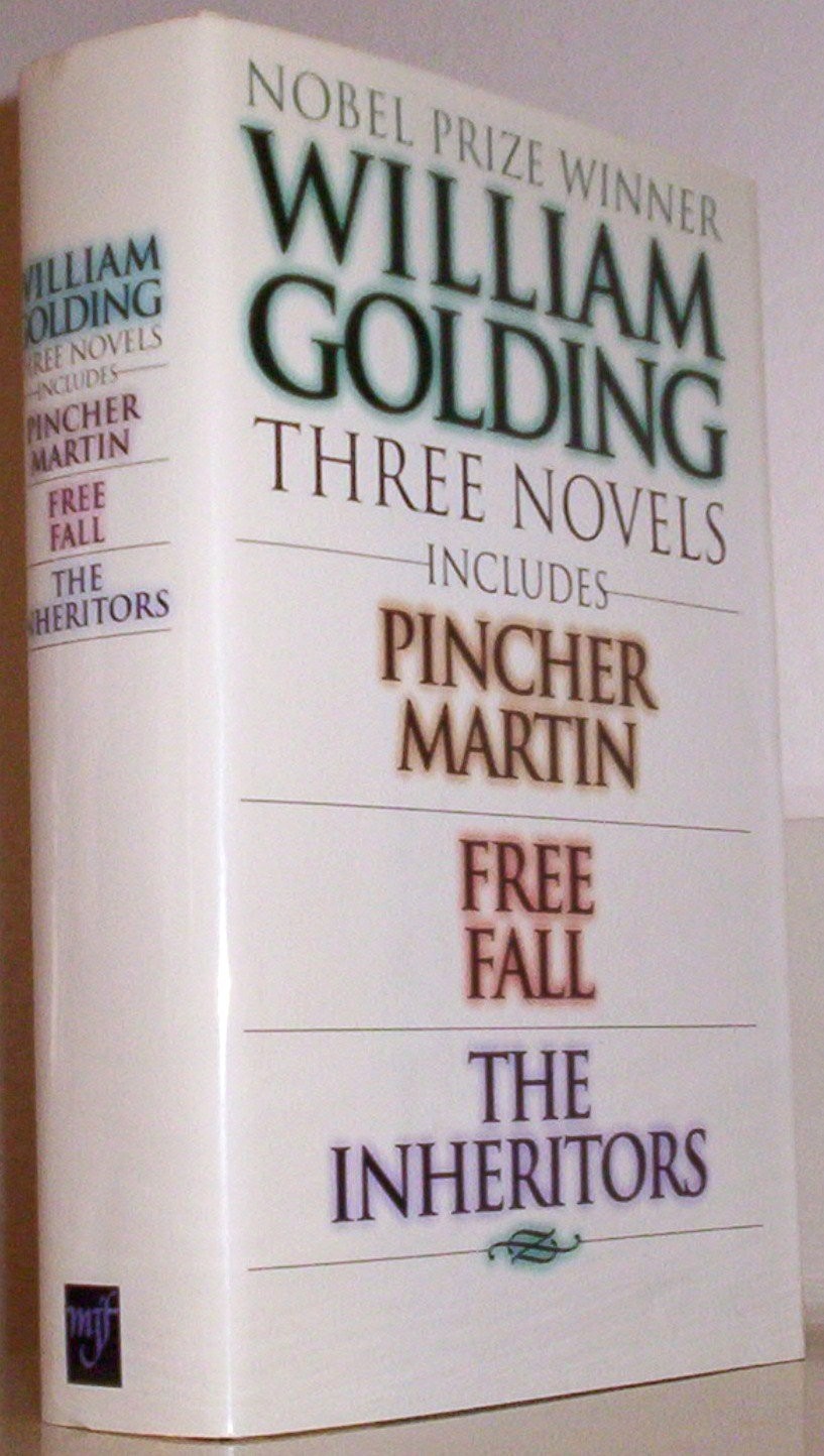 William Golding Three Novels: Includes Pincher Martin, Free Fall, the Inheri…