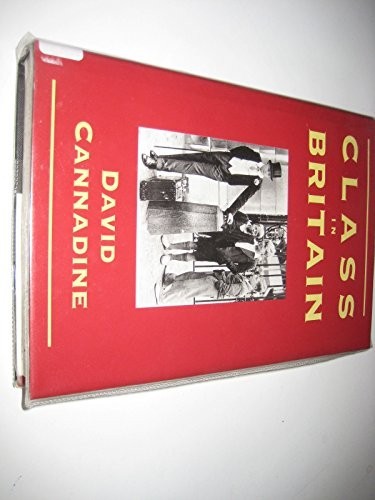 Class in Britain by Cannadine, David Hardback Book The Fast Free Shipping