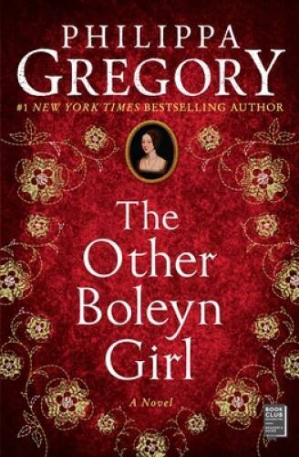 The Other Boleyn Girl – Paperback By Gregory, Philippa – VERY GOOD