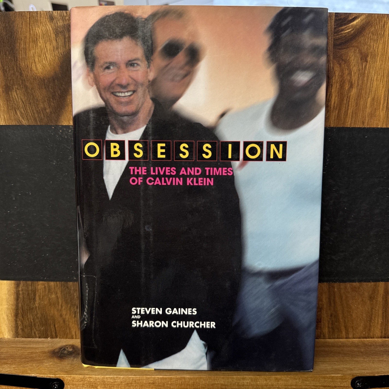 Obsession Calvin Klein by Steven Gaines HC/DJ 1994 First Edition 1st Printing