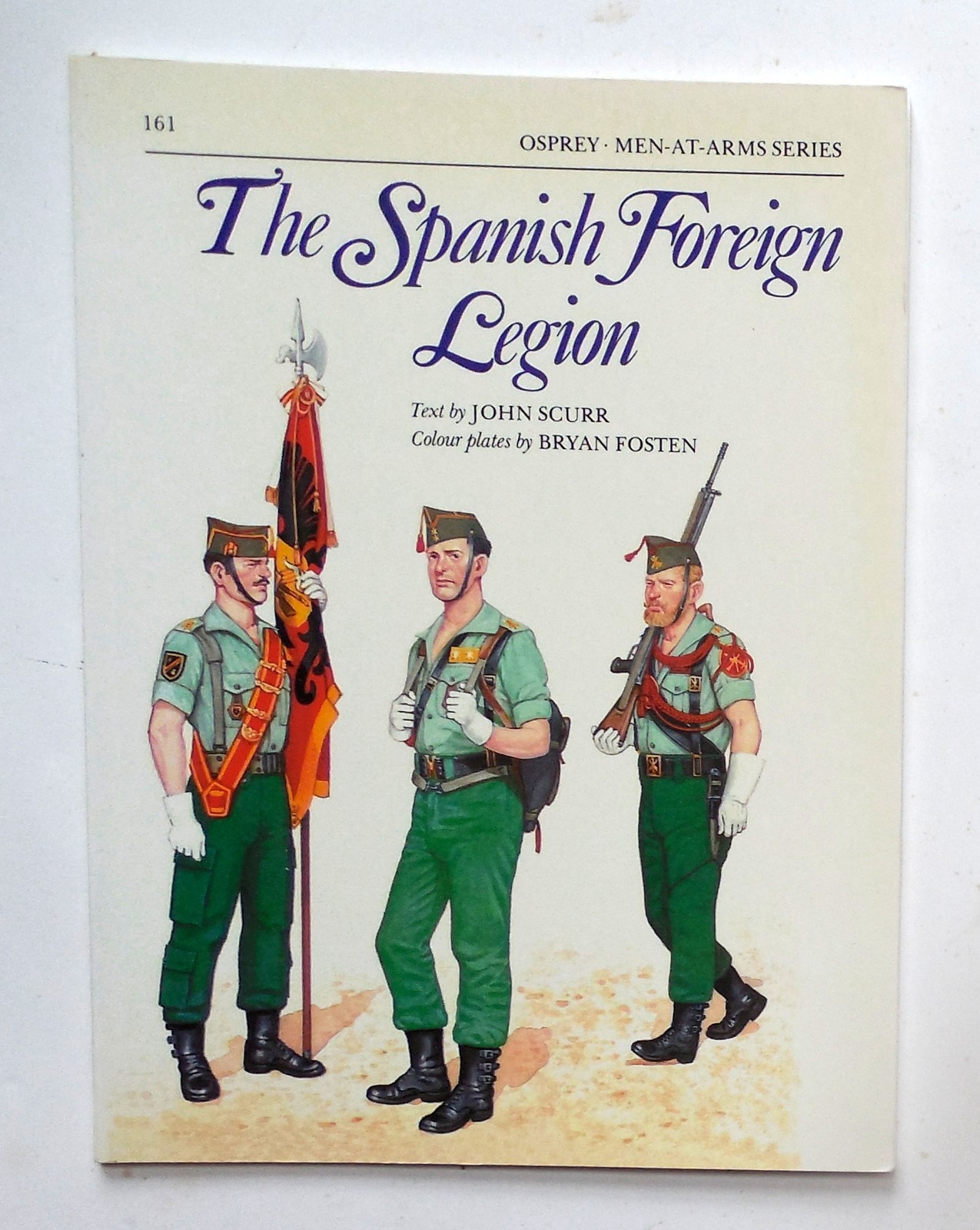 Osprey Men at Arms Series “The Spanish Foreign Legion” Book No. 161