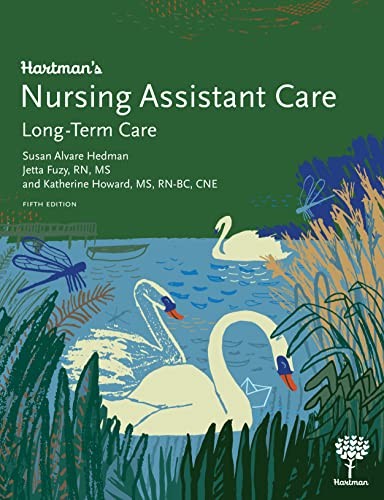 Hartman’s Nursing Assistant Care: L…, Katherine Howar