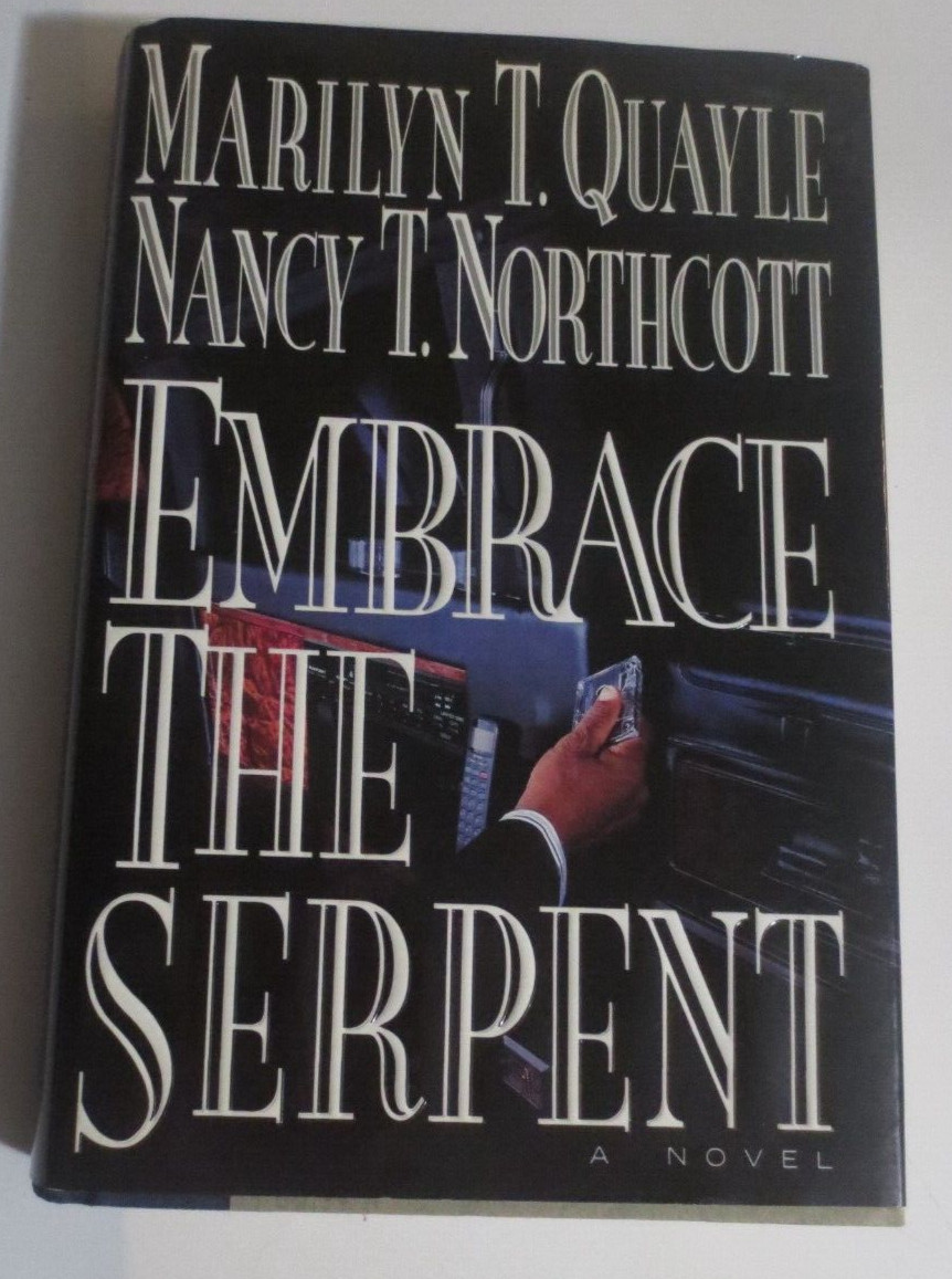 EMBRACE THE SERPENT QUAYLE & NORTHCOTT HARDCOVER Dust Cover 307 pages SIGNED