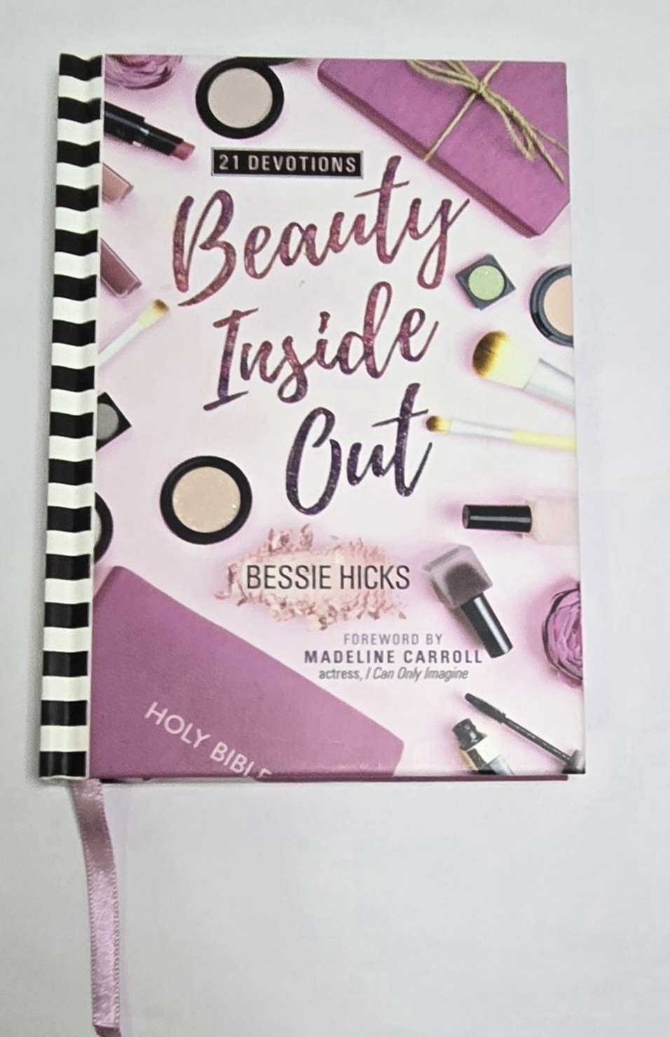 2019 Beauty Inside Out – 21 Devotions By Bessie Hicks Hardcover Book