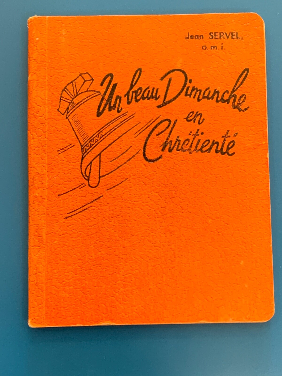 Un Beau Dimanche En Chrétienté, Jean Servel, French Education