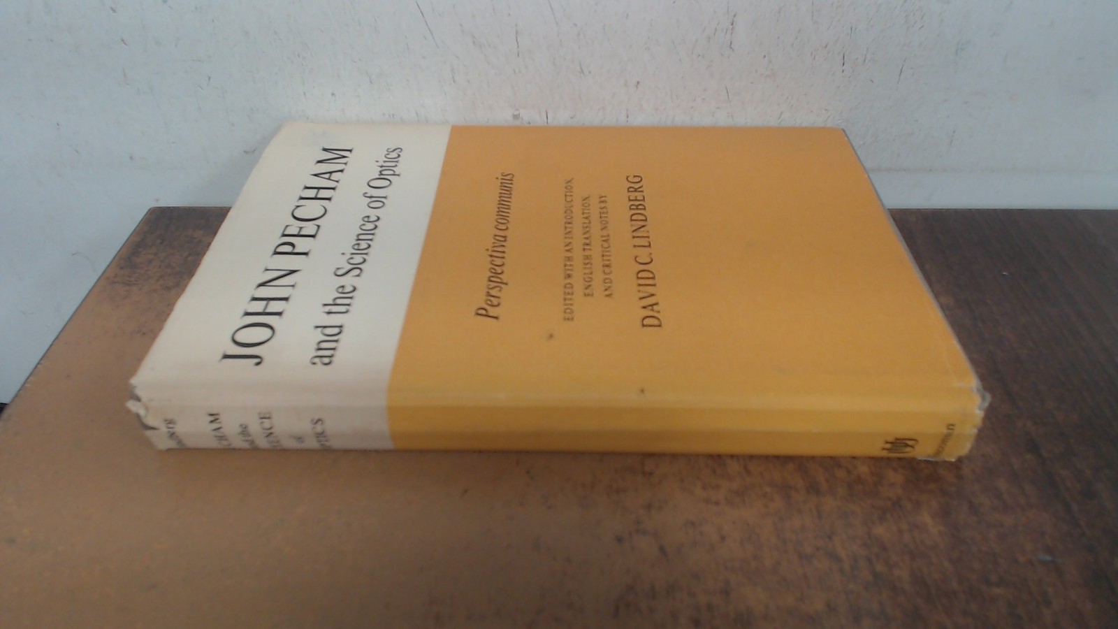 John Pecham and the Science of Optics : Perspectiva Communis, Dav