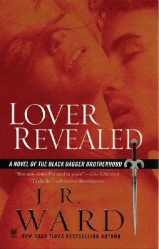 Lover Revealed (Black Dagger Brotherhood, Book 4) By Ward, J.R. – VERY GOOD