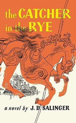 The Catcher in the Rye by J.D. Salinger