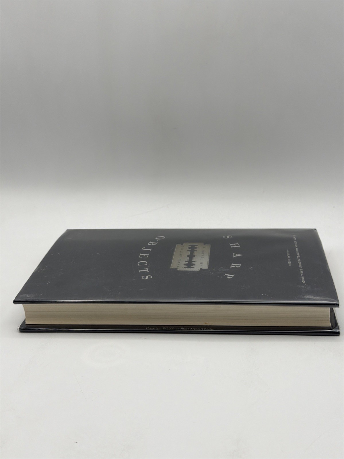 Sharp Objects: A Novel by Gillian Flynn 1st Edition 2006 Shaye Areheart Books