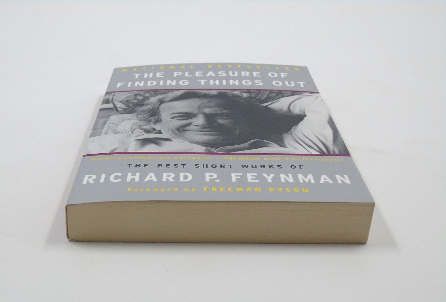 The Pleasure of Finding Things Out: The Best Short Works of Richard P. Feynman
