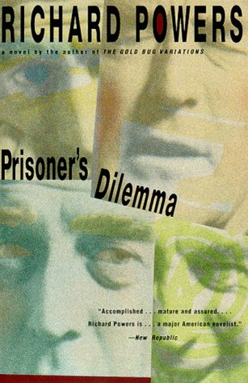 Prisoner’s Dilemma Paperback Richard Powers