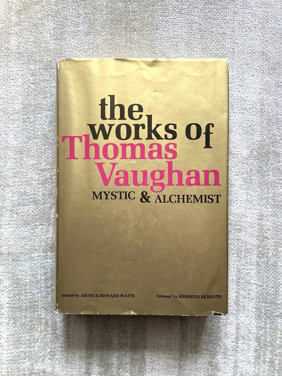 Alchemy, Occult, Mysticism, The Works Of Thomas Vaughn, 1968, VG+.