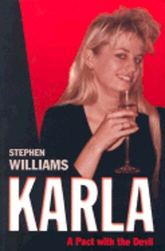 Karla: A Pact with the Devil by Stephen Williams: Used