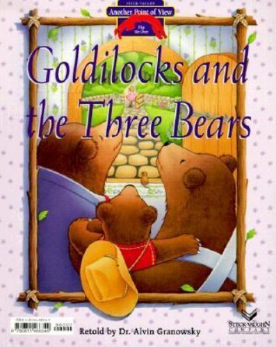 Goldilocks and the Three Bears: Bears Sh- 0811466345, Alvin Granowsky, paperback