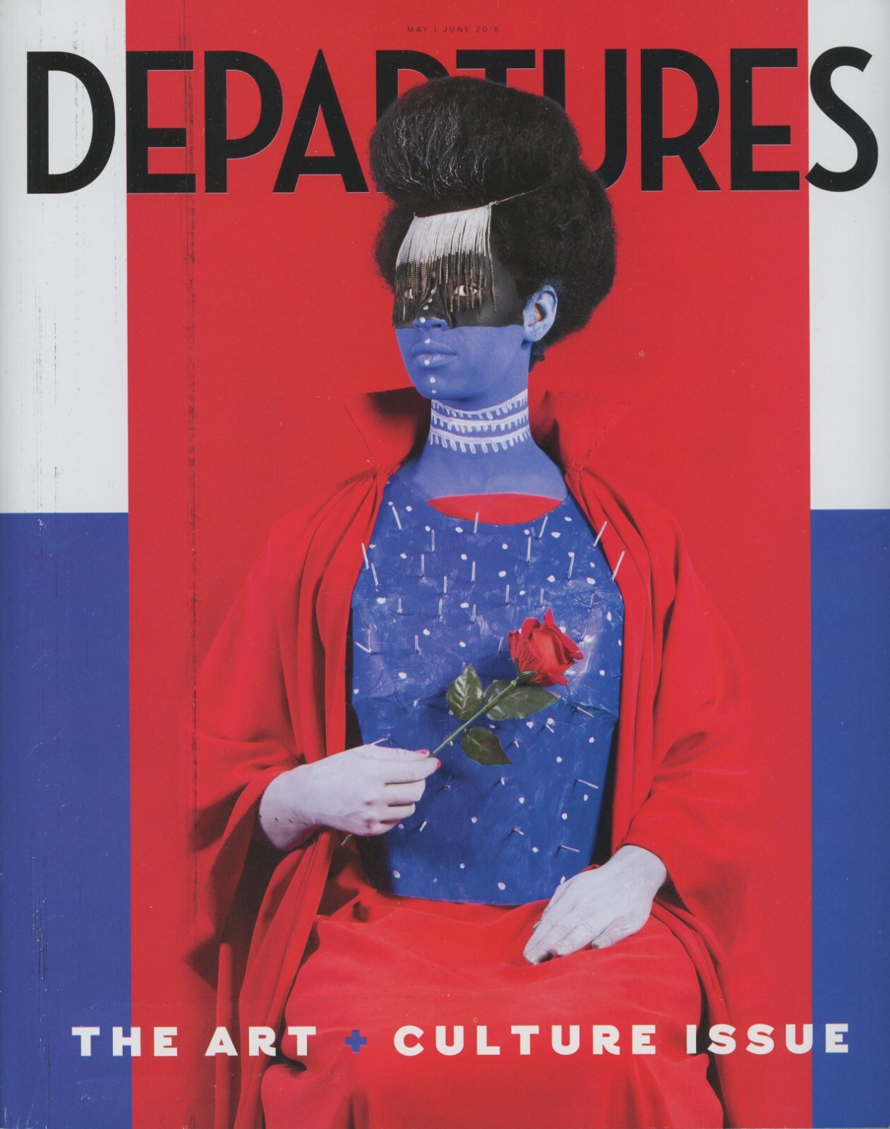 DEPARTURES Magazine: May – June 2018 / The Art & Culture Issue / 152 Pages