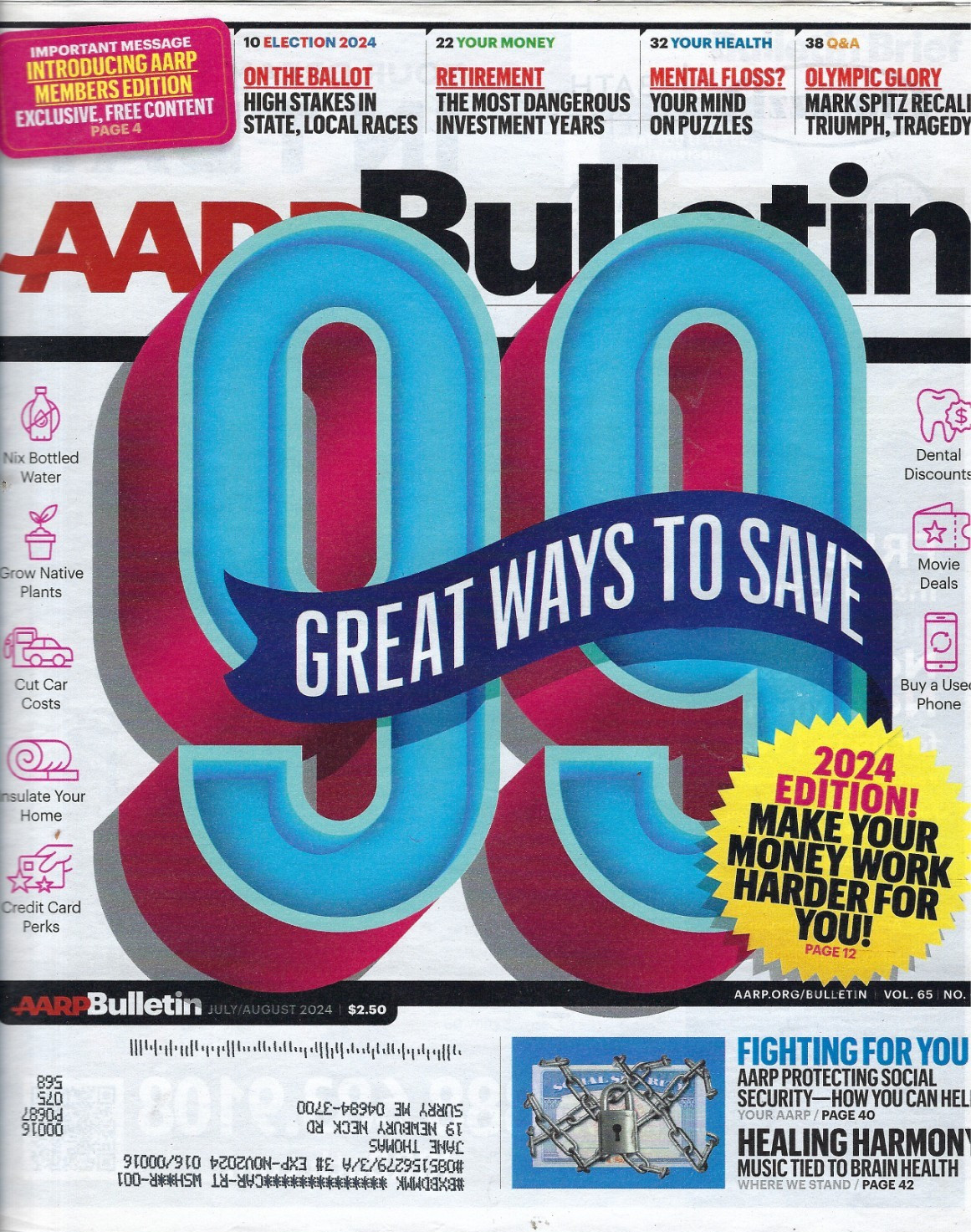 AARP Bulletin 99 Great Ways to Save July/August 2024 On the Ballot Retirement