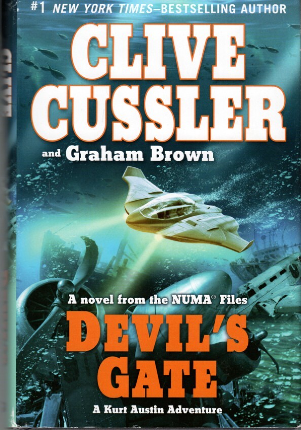 Devil’s Gate – Clive Cussler – Graham Brown – Hardcover – 2011