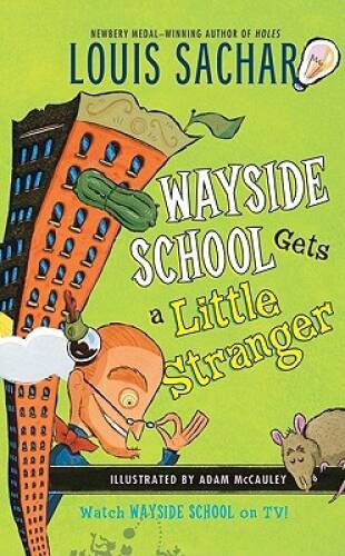 Wayside School Gets a Little Stranger – Paperback By Sachar, Louis – VERY GOOD