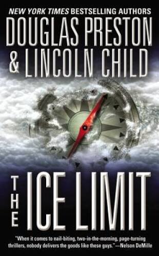 The Ice Limit – Mass Market Paperback By Preston, Douglas – VERY GOOD