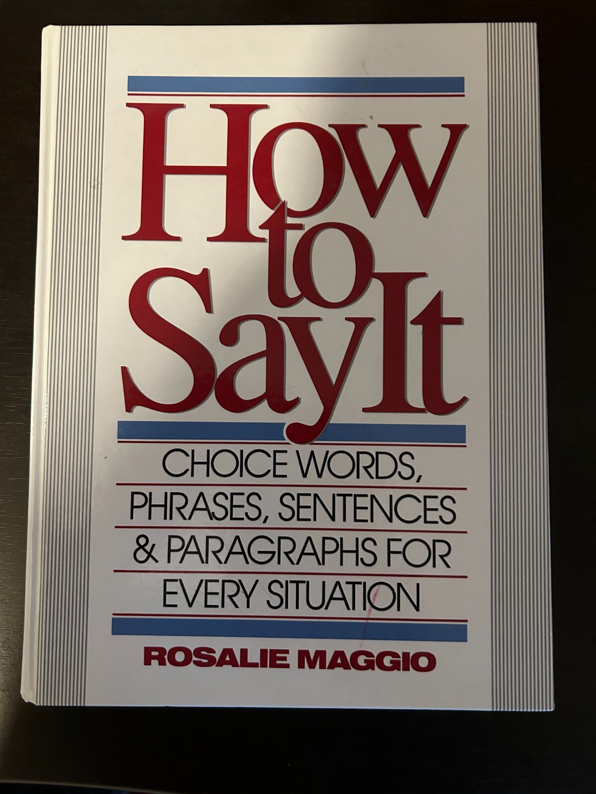 How To Say It by Rosalie Maggio