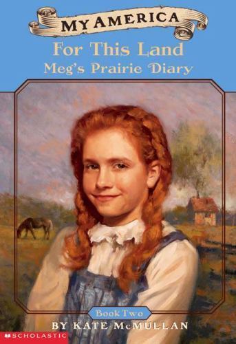 My America: For This Land, Meg’s Prairi- 9780439370608, paperback, Kate McMullan