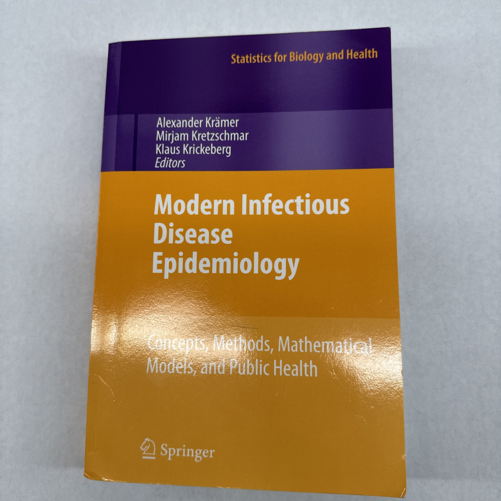 Modern Infectious Disease Epidemiology: Concepts, Methods Springer