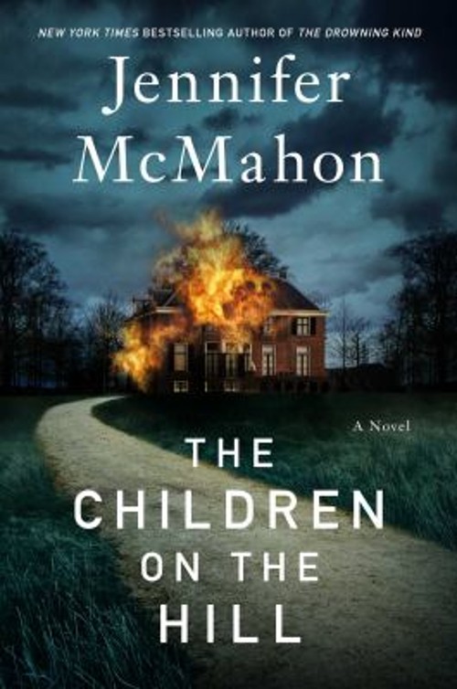 The Children on the Hill Hardcover Jennifer McMahon