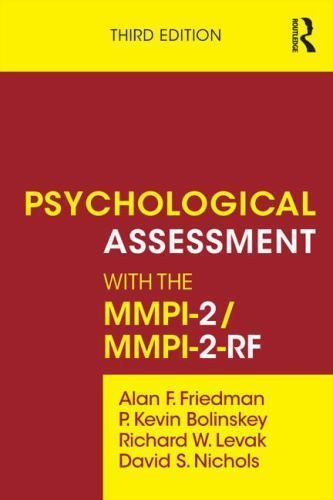 Psychological Assessment with the MMPI-2/MMPI-2-RF by Friedman, Alan F.