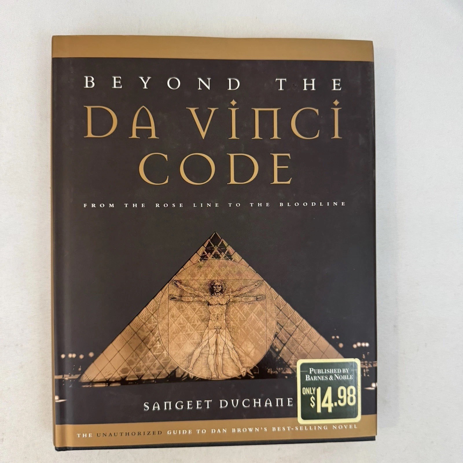 Beyond the Da Vinci Code : From the Rose Line to the Bloodline by Sangeet…