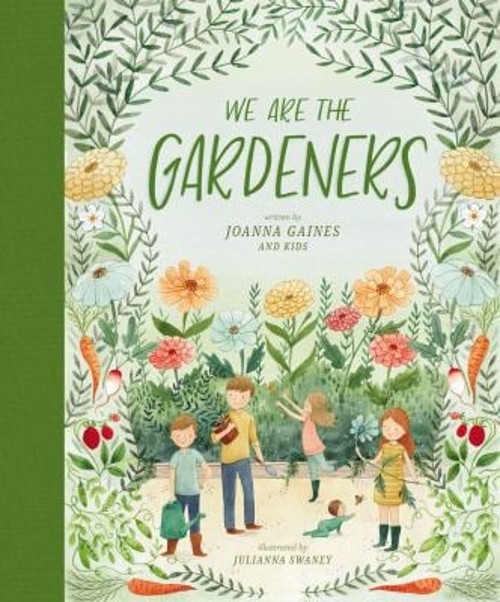 We Are the Gardeners Hardcover Joanna Gaines