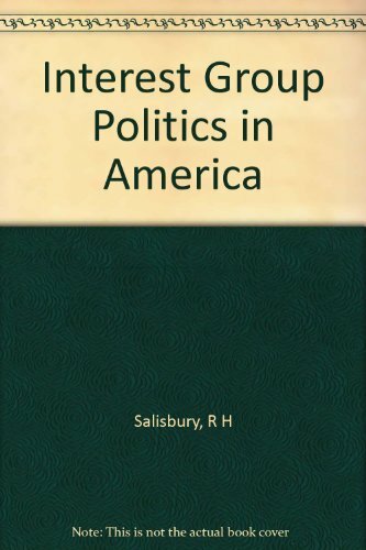 Interest Group Politics in America