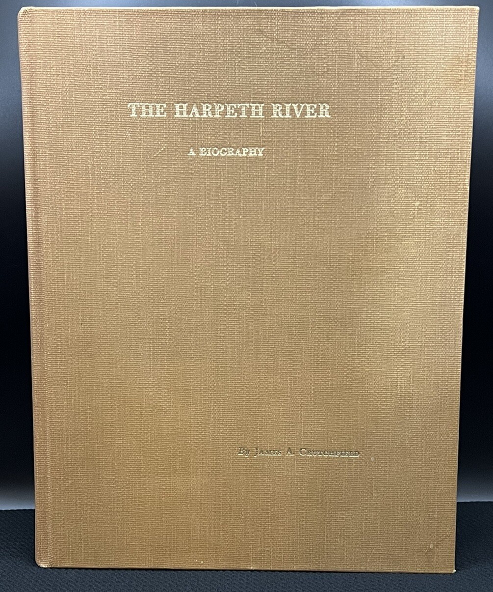 The Harpeth River – A Biography – James A. Crutchfield – 1st Edition – Signed