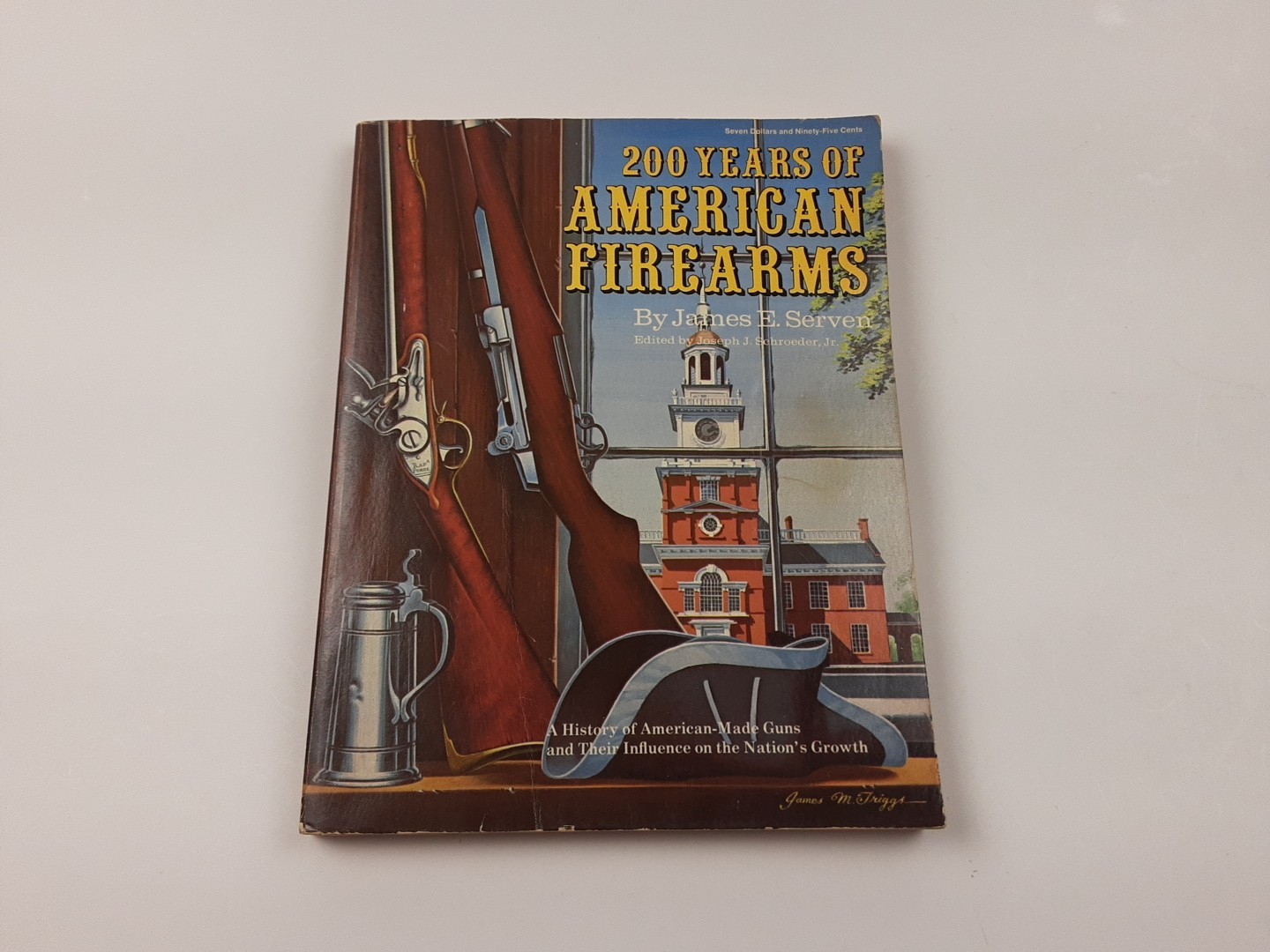 200 Years of American Firearms 1975 James Severn DBI Books