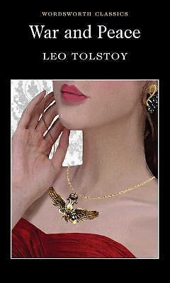 War and Peace (Wordsworth Classics) (Wadsworth Collection) by Leo Tolstoy