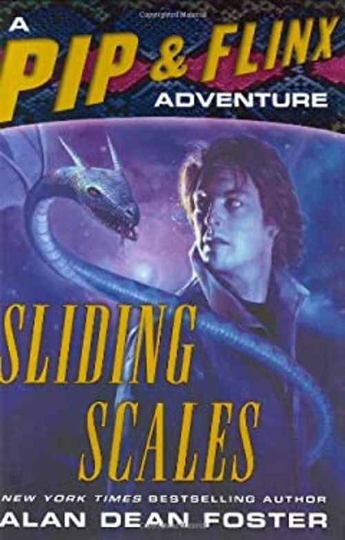 A Pip and Flinx Adventure Sliding Scales Hardcover Alan Foster