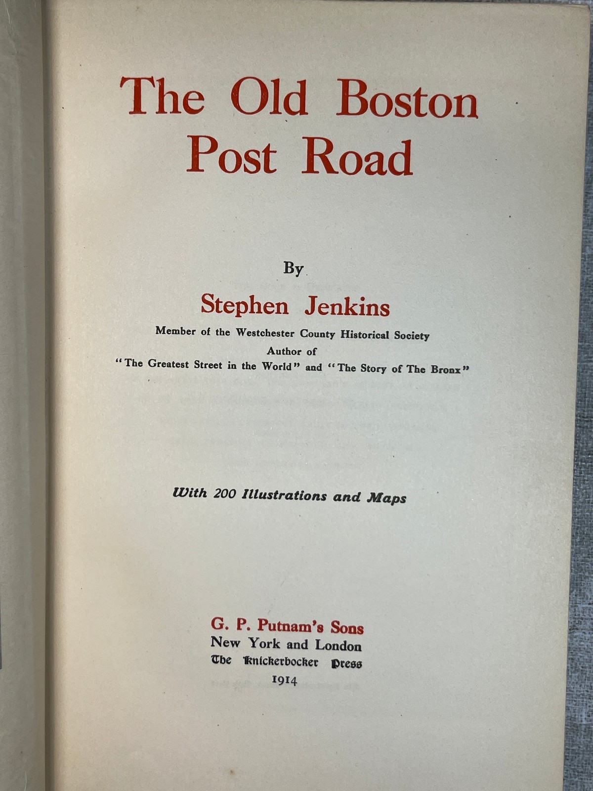 1913 The Old Boston Post Road by Stephen Jenkins Hardcover G. P. Putnam’s Sons