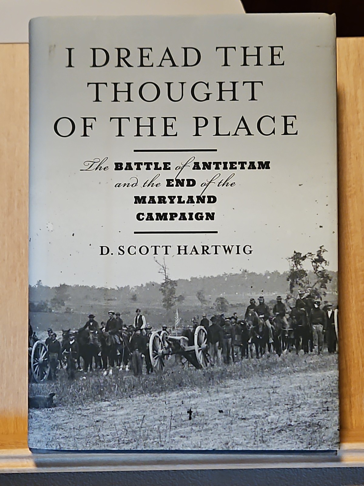 I Dread The Thought Of The Place by D. Scott Hartwig HCDJ VG 2023 1st Edition