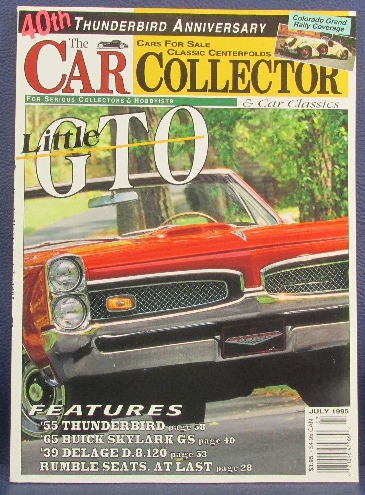 Car Collector Magazine July 1995 67 Pontiac GTO 65 Buick Skylark 95 Thunderbird