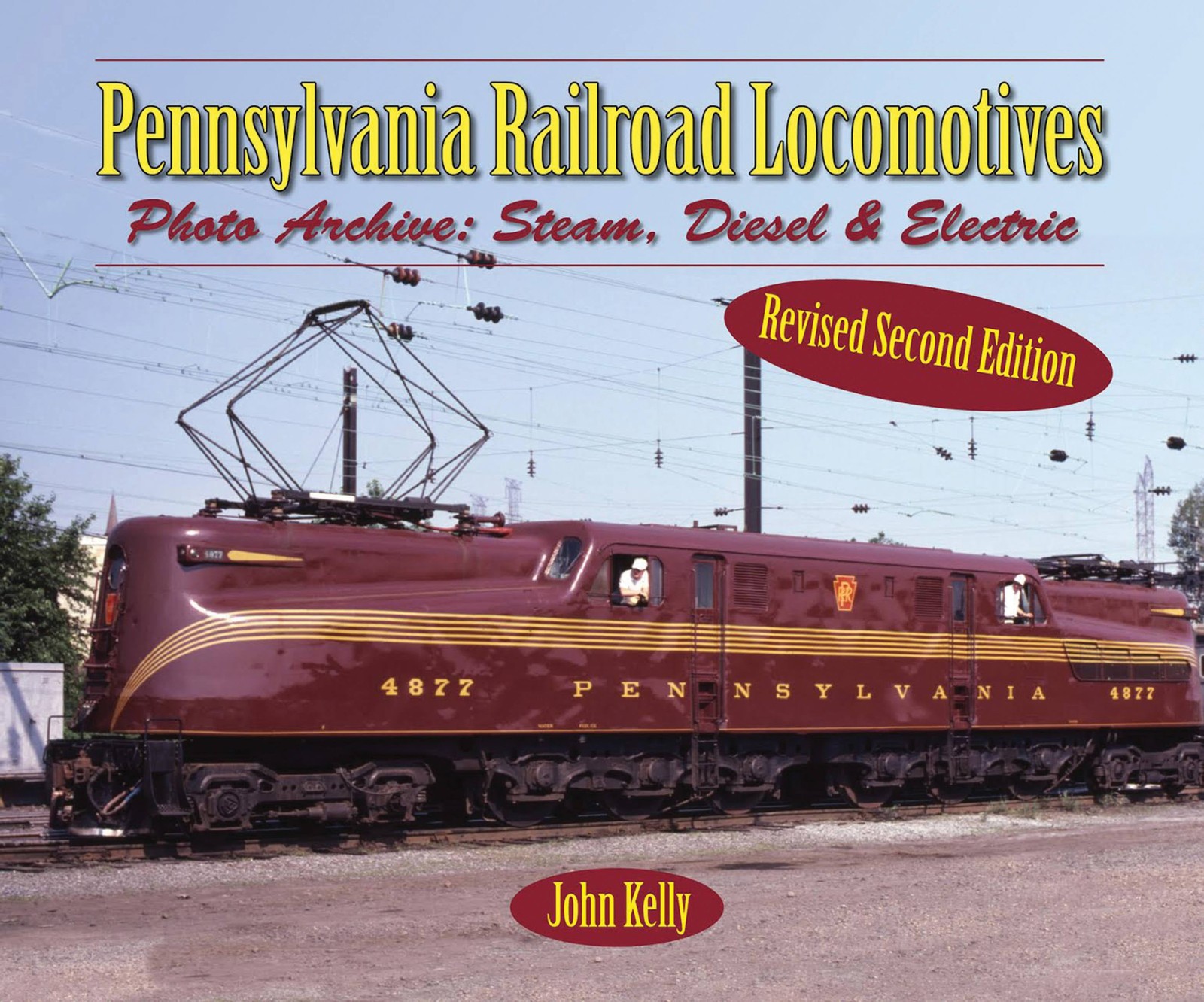 Pennsylvania Railroad Locomotives Steam, Diesel and Electric Photo Archive BOOK