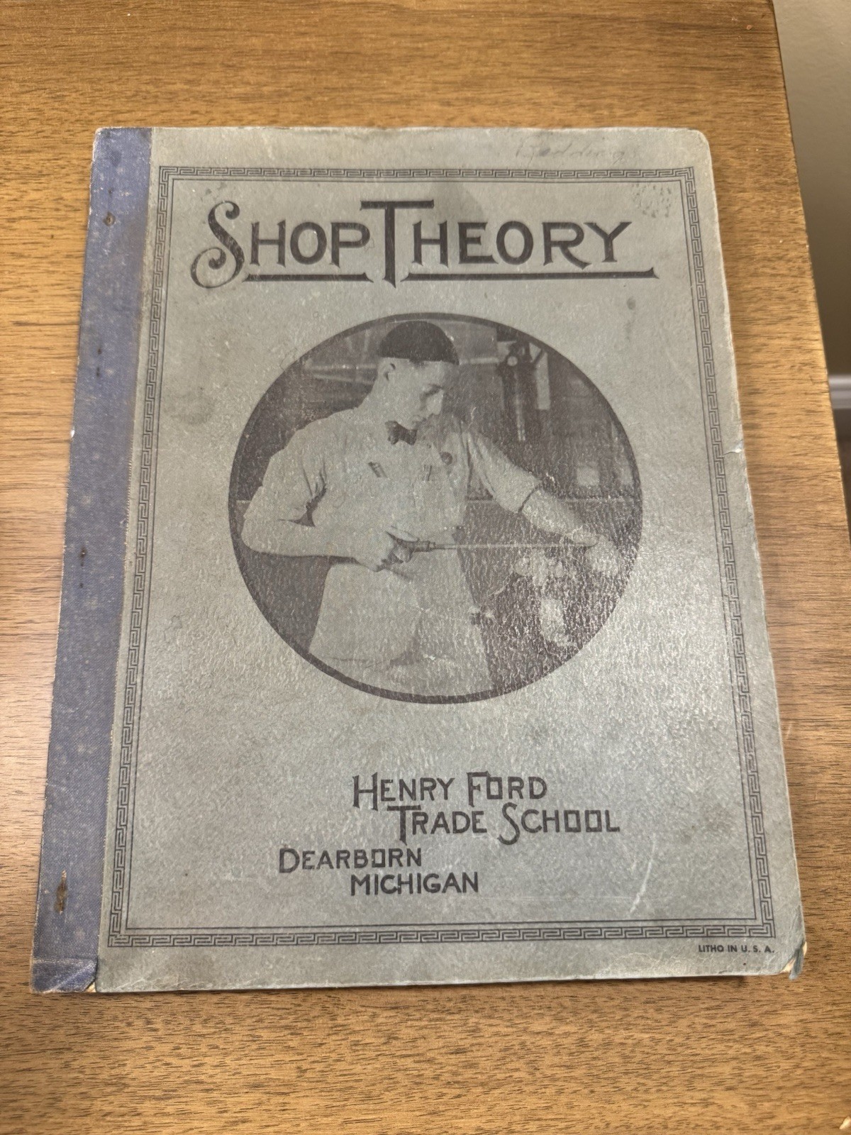 Antique Book “Shop Theory” Henry Ford Trade School; 1941; Illustrated